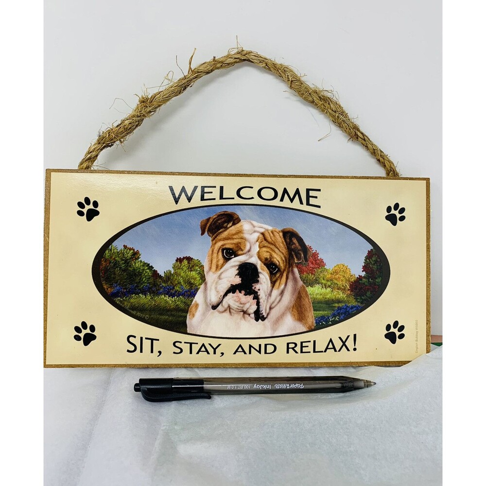 BULLDOG INDOOR WELCOME SIGN PLAQUE SIT STAY AND RELAX 10" x 5"